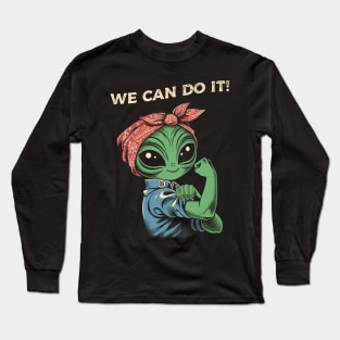 Alien, We Can Do It! Parody Long Sleeve T-Shirt